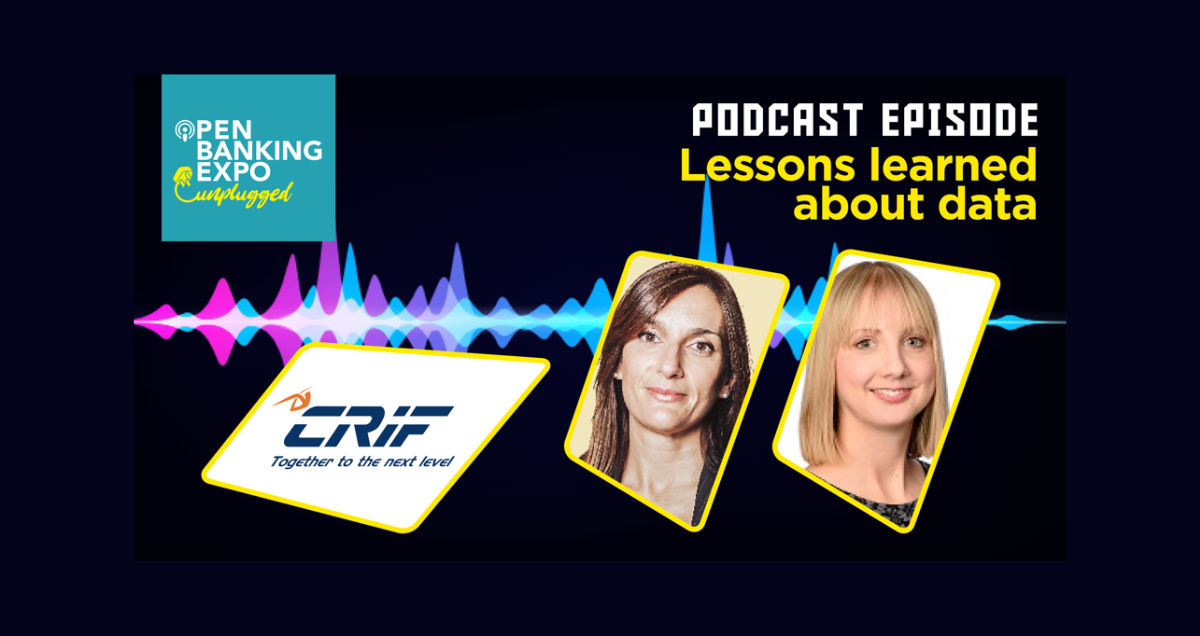 PODCAST Open Banking Expo Unplugged Lessons Learned About Data CRIF